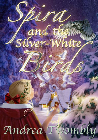 Spira and the Silver White Birds