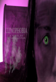 Title: Clinophobia, Author: Angela Sanner