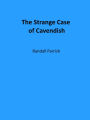 The Strange Case of Cavendish