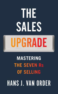 Title: The Sales Upgrade, Author: Hans Van Order