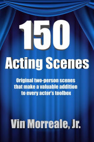 Title: 150 Acting Scenes, Author: Mandy Morreale