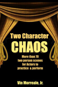 Title: Two Character Chaos, Author: Vin Morreale