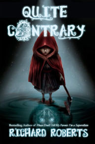 Title: Quite Contrary, Author: Richard Roberts