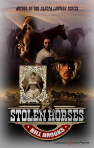 Title: Stolen Horses, Author: Bill Brooks