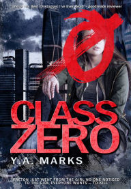 Title: Class Zero, Author: Y. A. Marks