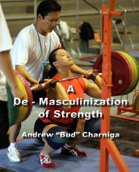 A De-Masculinization of Strength