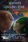 Madas's Falling Star: featuring Madas's Unexpected Gift