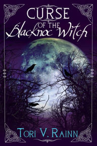 Title: Curse of the Blacknoc Witch, Author: Tori V. Rainn