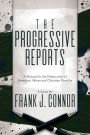 The Progressive Reports: A Manual for the Destruction of American Values and Christian Morality