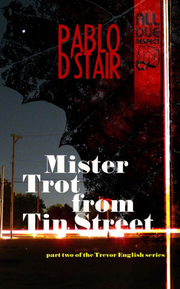 Mister Trot from Tin Street