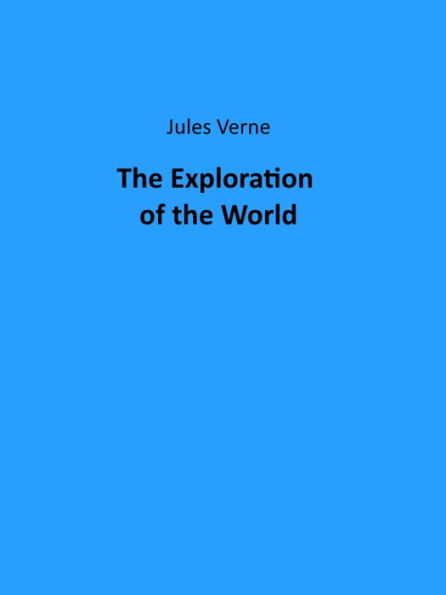 The Exploration of the World