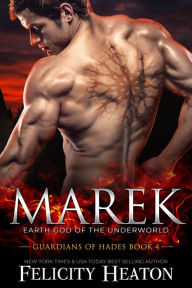 Title: Marek (Guardians of Hades Romance Series Book 4), Author: Felicity Heaton