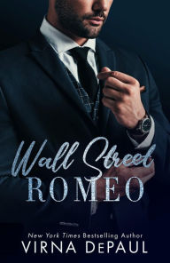 Title: Wall Street Romeo, Author: Virna DePaul