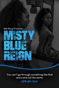 Title: Misty Blue Reign, Author: Mel Beng