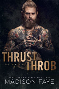 Title: Thrust/Throb, Author: Madison Faye