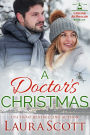 A Doctor's Christmas: A Sweet Emotional Medical Romance