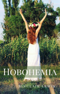 Title: Hobohemia, Author: Sinclair Lewis