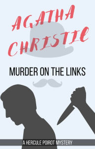 Title: The Murder on the Links, Author: Agatha Christie