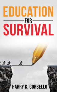 Title: Education for Survival, Author: Harry Corbello