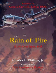 Title: Rain of Fire, Author: Charles L. Phillips Jr. Colonel USAF