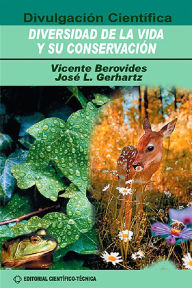 Title: Diversidad de la vida y su conservacion, Author: Vicente Berovides Alvarez
