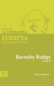 Title: Barnaby Rudge Tomo II, Author: Charles Dickens