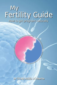 Title: My Fertility Guide, Author: Attilio D'Alberto