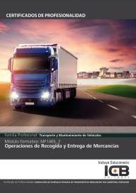 Title: MF1465_2: OPERACIONES DE RECOGIDA Y ENTREGA DE MERCANCIAS (TMVI0208), Author: Maria Angeles Diaz Cama