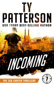 Title: Incoming, Author: Ty Patterson