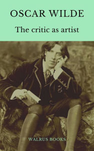 The Critic As Artist