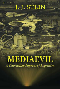 Title: MEDIAEVIL, Author: J. J. Stein