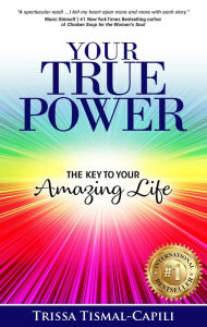 Title: Your True Power, Author: Trissa Tismal-Capili