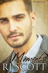 Title: Moments, Author: RJ Scott