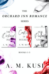 Title: The Orchard Inn Romance Series Boxset: Books 1 - 3, Author: A. M. Kusi