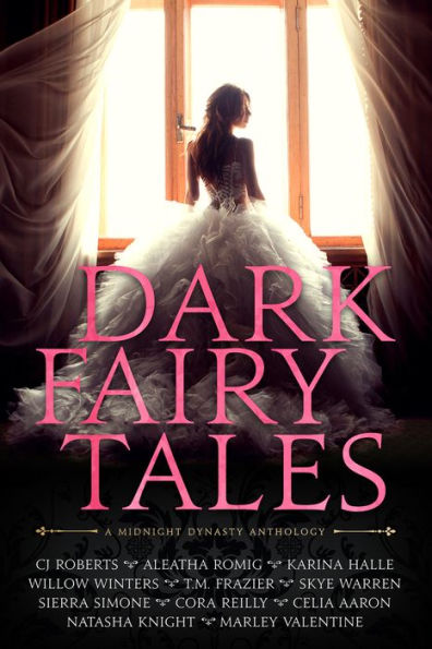Dark Fairy Tales: A Midnight Dynasty Anthology