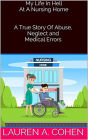 My Life In Hell At A Nursing Home