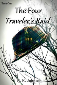 Title: Traveler's Raid, Author: Roman Johnson