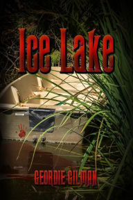 Title: Ice Lake, Author: Geordie Gilman