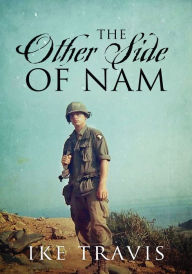 Title: The Other Side of Nam, Author: Ike Travis
