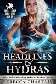 Title: Headlines & Hydras, Author: Rebecca Chastain