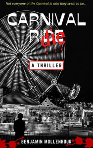 Title: Carnival Ride, Author: Benjamin Mollenhour
