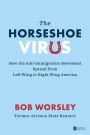 The Horseshoe Virus