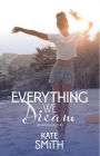 Everything we Dream