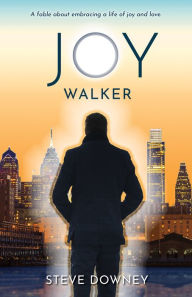 Title: Joy Walker, Author: Steve Downey