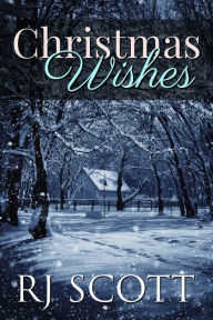 Title: Christmas Wishes, Author: RJ Scott