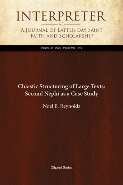Chiastic Structuring of Large Texts: Second Nephi as a Case Study
