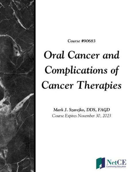 Oral Cancer and Complications of Cancer Therapies