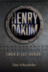 Title: Henry Oakum, Author: Tim Scheybeler