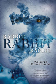 Title: Rabbit, Rabbit, Rabbit, Author: Valerie Dunsmore