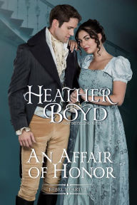 Title: An Affair of Honor, Author: Heather Boyd